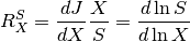 R^S_{X} = \frac{dJ}{dX} \frac{X}{S} = \frac{d\ln S}{d\ln X}